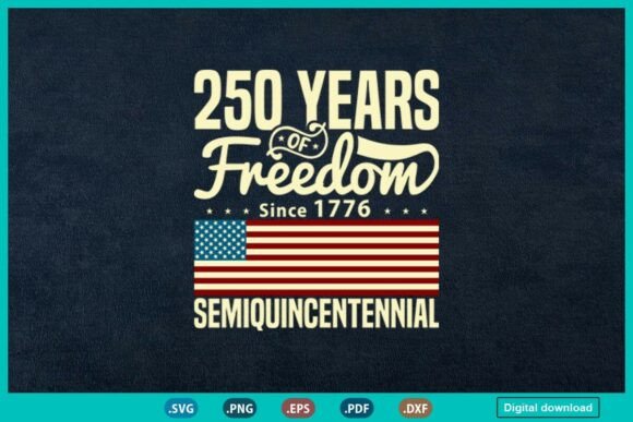 Celebrating the Semiquincentennial: Bringing 250 Years of Freedom to Life Through Design
