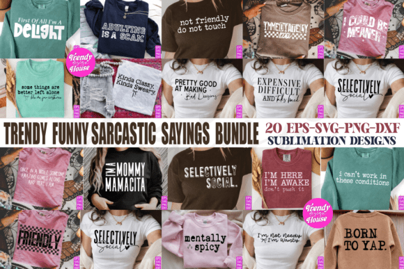 Unleash Your Inner Snark: A Guide to the Funny Sarcastic Sayings SVG PNG Bundle